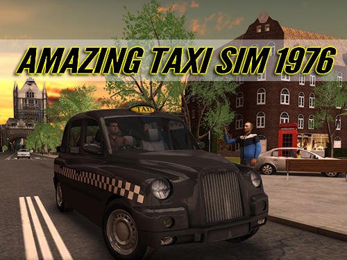 game pic for Amazing taxi sim 1976 pro